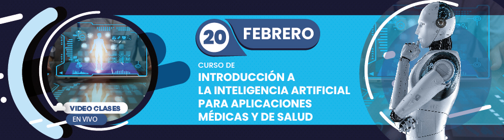 Curso Introducción a Inteligencia Artificial (ChatGPT) en Aplicaciones Médicas y de Salud