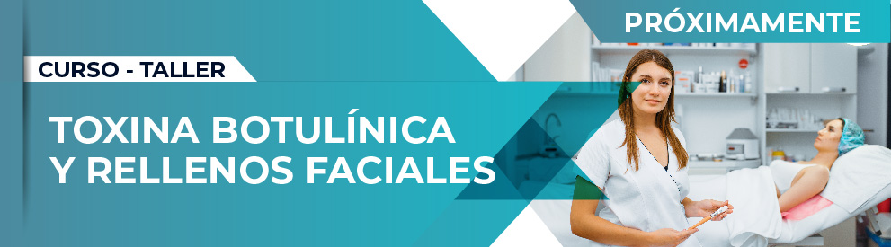 Curso Taller Toxina Boutolínica y Rellenos Faciales