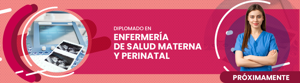 Diplomado en Enfermería de Salud Materna y Perinatal