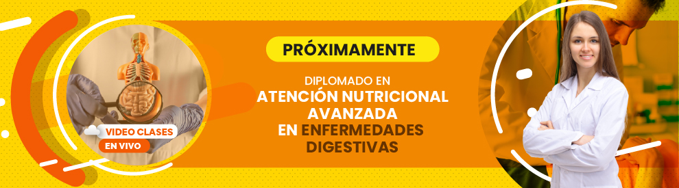 Diplomado en Atención Nutricional Avanzada en Enfermedades Digestivas