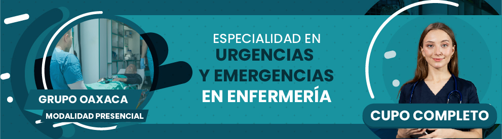 Especialidad en Urgencias y Emergencias en Enfermería, Oaxaca