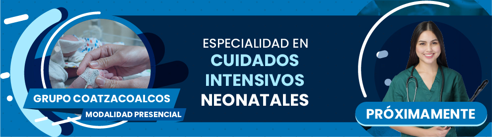 Especialidad en Cuidados Intensivos Neonatales, Coatzacoalcos