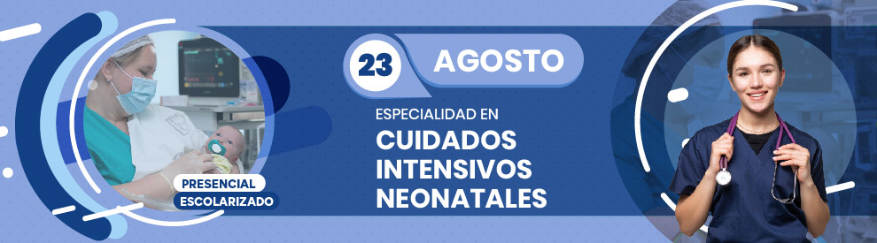 Especialidad en Enfermería en Cuidados Intensivos Neonatales