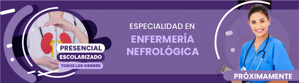 Especialidad en Enfermería Nefrológica