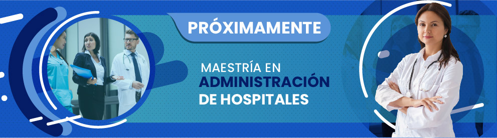 Maestría en Administración de Hospitales en línea