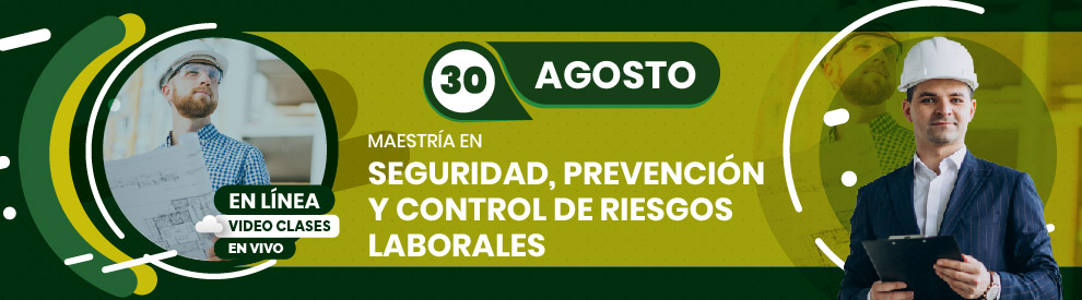 Maestría en Seguridad, Prevención y Riesgos Laborales en línea