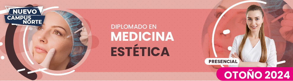 Diplomado en Medicina Estética, Monterrey