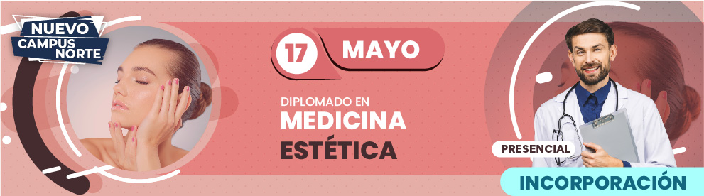 Diplomado en Medicina Estética, Monterrey