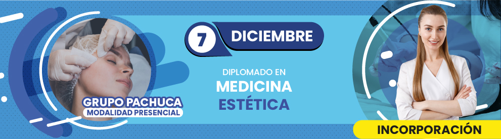 Diplomado en Medicina Estética, Pachuca