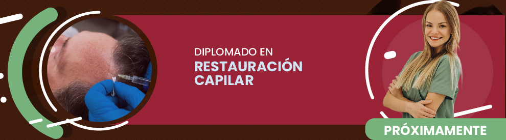 Diplomado en Restauración Capilar